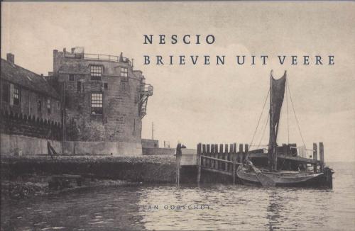 Nescio - Brieven uit Veere